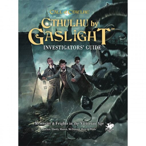 Call of Cthulhu: Cthulhu by Gaslight- Investigator’s Guide