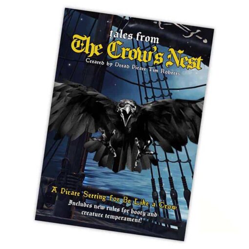 Be Like A Crow: Tales From The Crow's Nest