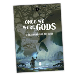 Once We Were Gods (5e)