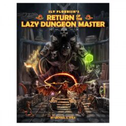 Return of the Lazy Dungeon Master