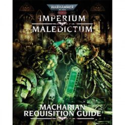 Warhammer 40k Imperium Maledictum RPG: Macharian Requisition Guide