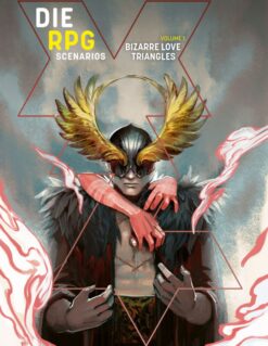 DIE: RPG- Scenarios Vol. 1: Bizarre Love Triangles