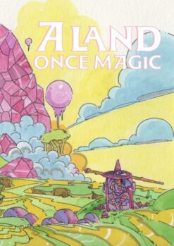 A Land Once Magic