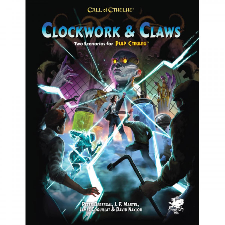 Call of Cthulhu 7th: Pulp Cthulhu - Clockwork & Claws