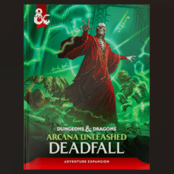 D&D 5E Arcana: Unleashed Deadfall